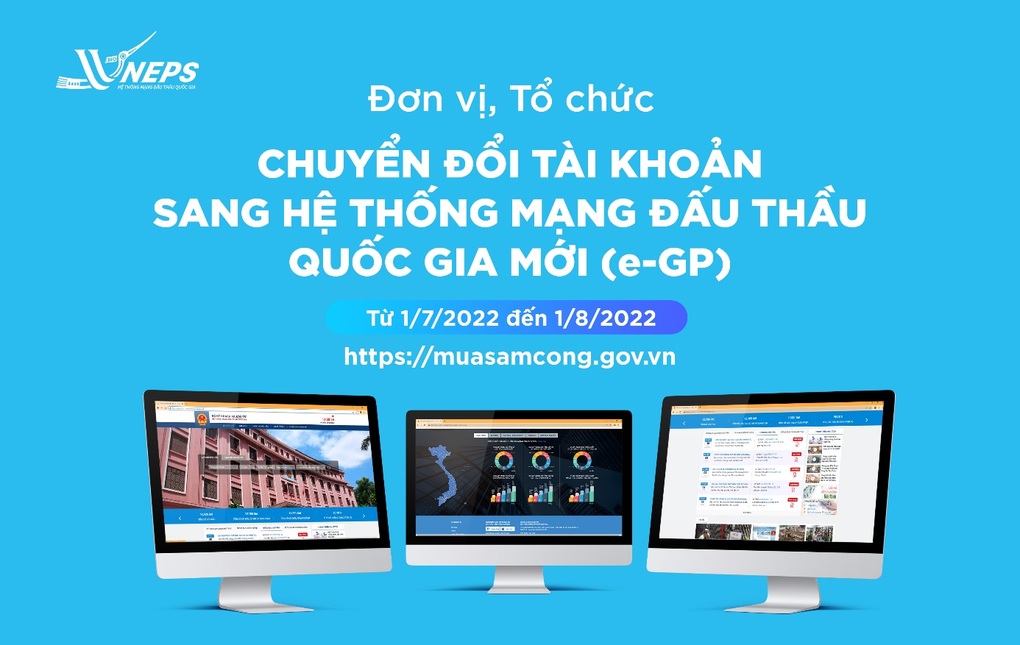 Thông báo chuyển đổi tài khoản trên hệ thống đấu thầu mới từ 1/7 - 1 Thông báo chuyển đổi tài khoản trên hệ thống đấu thầu mới từ 1/7 - 1