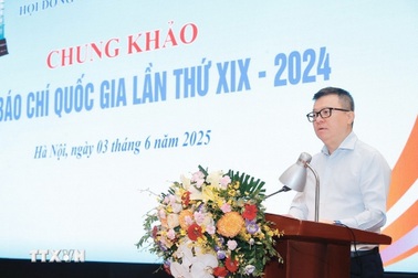 Hơn 180 tác phẩm lọt vào vòng chung khảo Giải Báo chí Quốc gia lần thứ 19