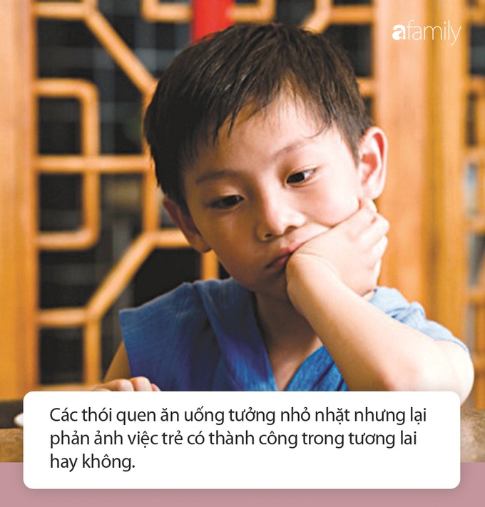 Nghe thì vô lý nhưng 5 thói quen ăn uống sau sẽ quyết định con bạn có thành công trong tương lai hay không - Ảnh 3. Nghe thì vô lý nhưng 5 thói quen ăn uống sau sẽ quyết định con bạn có thành công trong tương lai hay không - Ảnh 3.