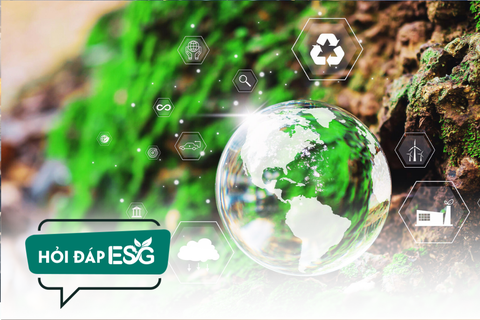ESG năm 2026 có "dễ thở" hơn cho doanh nghiệp Việt, nhất là nhóm sản xuất?