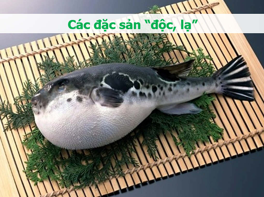 Những món đặc sản cần thận trọng khi ăn để nghỉ lễ vui khỏe - 5 Những món đặc sản cần thận trọng khi ăn để nghỉ lễ vui khỏe - 5