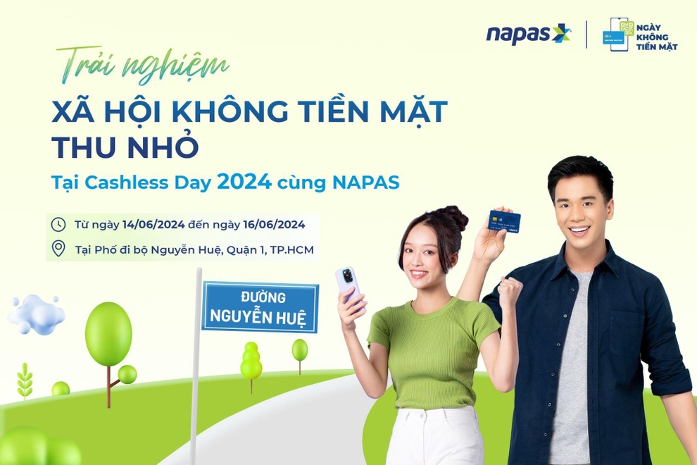 Trải nghiệm công nghệ thanh toán mới và nhận quà từ NAPAS tại Cashless Day - 1 Trải nghiệm công nghệ thanh toán mới và nhận quà từ NAPAS tại Cashless Day - 1