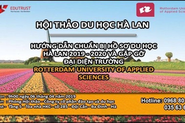 Hướng dẫn chuẩn bị hồ sơ du học Hà Lan 2019-2020 và gặp gỡ đại diện trường Rotterdam University Of Applied Sciences