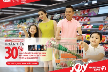 Hoàn tiền 30% tại Lotte Mart khi chi tiêu bằng thẻ quốc tế Maritime Bank