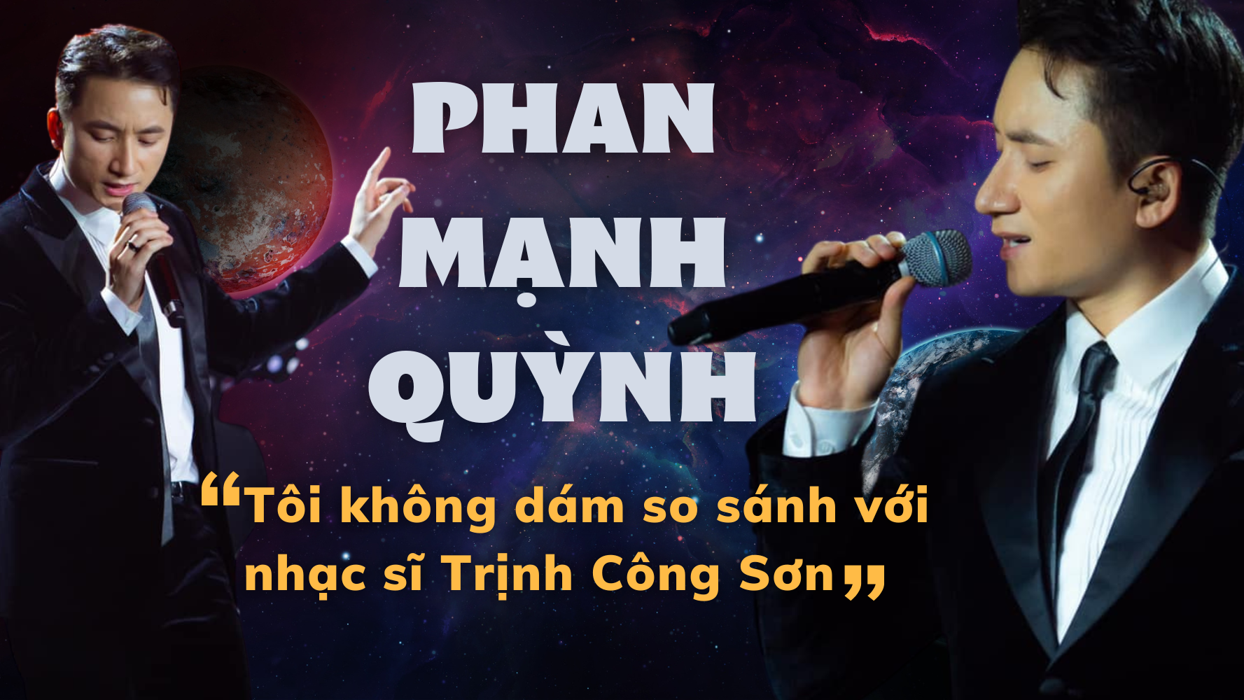 Phan Mạnh Quỳnh: "Tôi không dám so sánh mình với nhạc Trịnh"