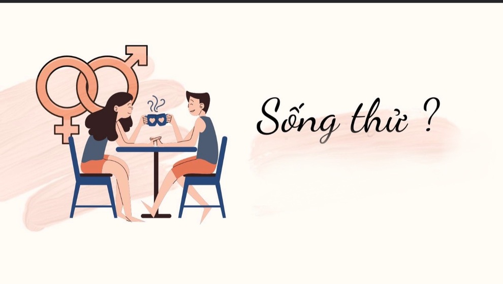 Sống thử để thỏa mãn điều gì? - 1 Sống thử để thỏa mãn điều gì? - 1