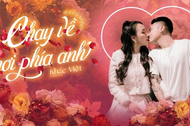 "Chạy về nơi phía anh" - Khắc Việt - Thảo Bebe