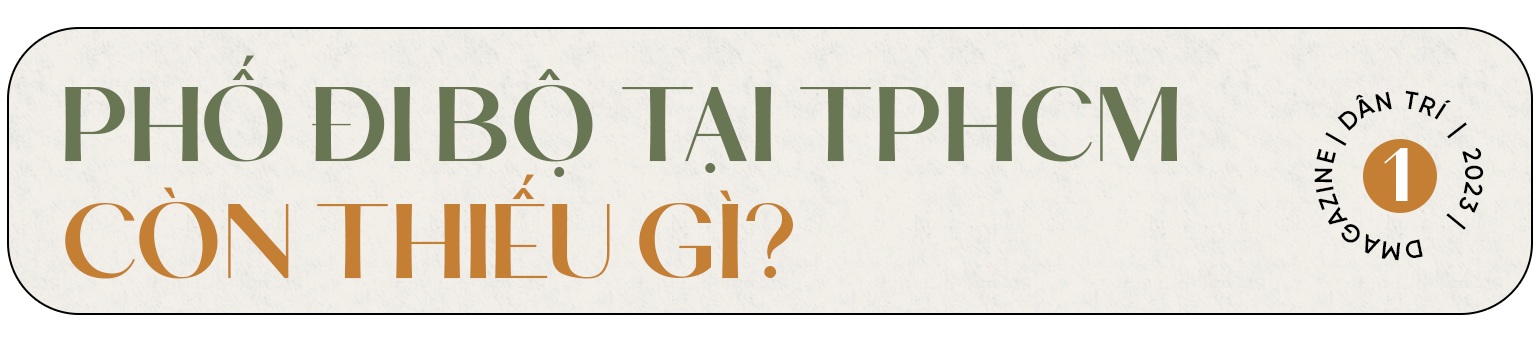 Hàng loạt phố đi bộ có giúp TPHCM phô diễn bản sắc? - 3 Hàng loạt phố đi bộ có giúp TPHCM phô diễn bản sắc? - 3