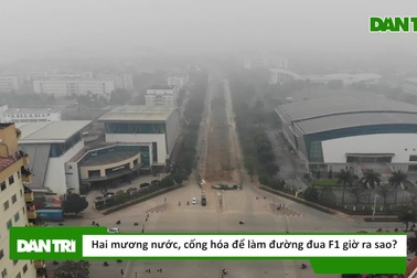 Hai mương nước được cống hóa để làm đường đua F1 giờ ra sao?