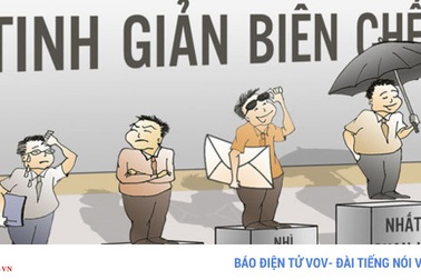 Khó tìm ra công chức không hoàn thành nhiệm vụ để tinh giản biên chế