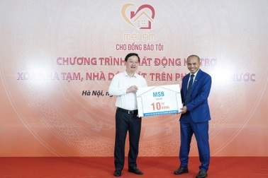 MSB chung tay xóa nhà tạm, nhà dột nát cho hộ nghèo và cận nghèo