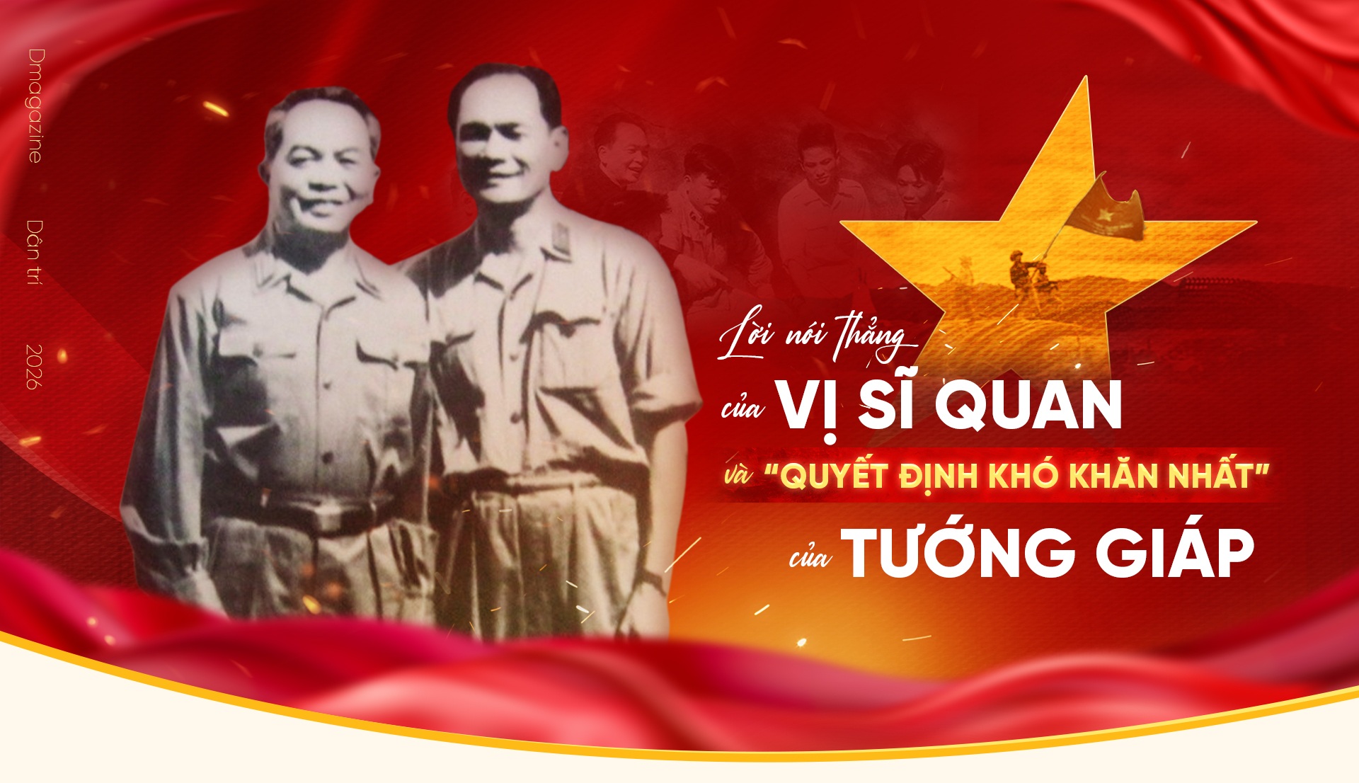 Lời nói thẳng của vị sĩ quan và “quyết định khó khăn nhất” của Tướng Giáp