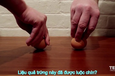 Một mẹo vặt vật lý thông minh cho biết trứng đã được luộc chín hay chưa