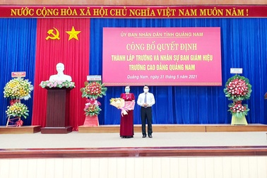 Công bố  thành lập Trường Cao đẳng Quảng Nam từ 6 trường sáp nhập