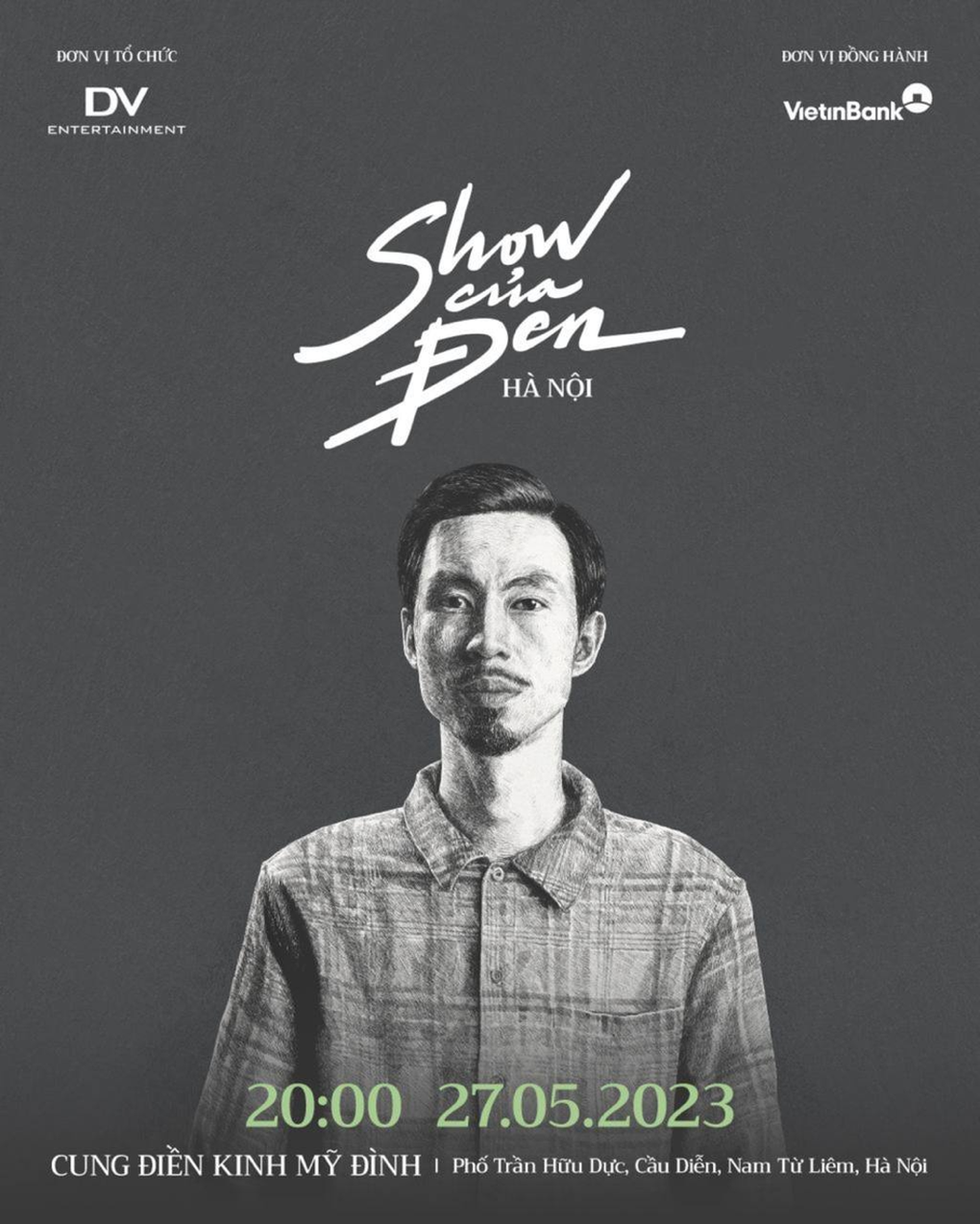 Show của Đen tại Hà Nội mở bán vé với nhiều ưu đãi - 1 Show của Đen tại Hà Nội mở bán vé với nhiều ưu đãi - 1
