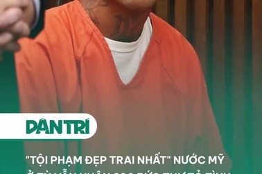 "Tội phạm đẹp trai nhất" nước Mỹ ở tù vẫn nhận 300 bức thư tỏ tình mỗi ngày