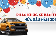 Chao đảo phân khúc xe bán tải 6 tháng đầu năm 2018