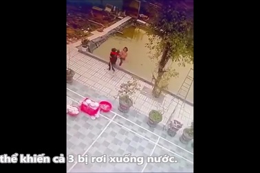 Clip em bé bị ngã xuống ao nước cảnh báo các bậc phụ huynh và cư dân mạng