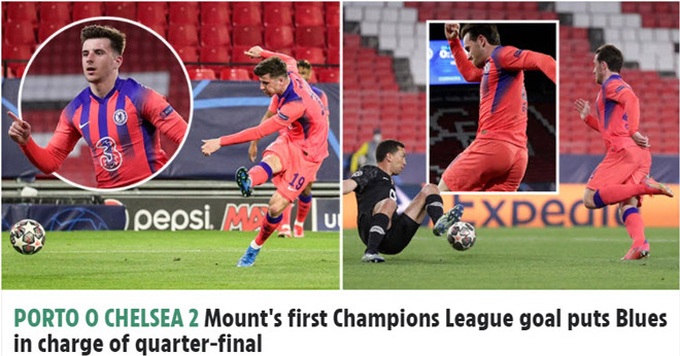 Chelsea thắng dễ Porto: Báo Anh mê mẩn Mason Mount, ca ngợi Tuchel - Ảnh 2. Chelsea thắng dễ Porto: Báo Anh mê mẩn Mason Mount, ca ngợi Tuchel - Ảnh 2.