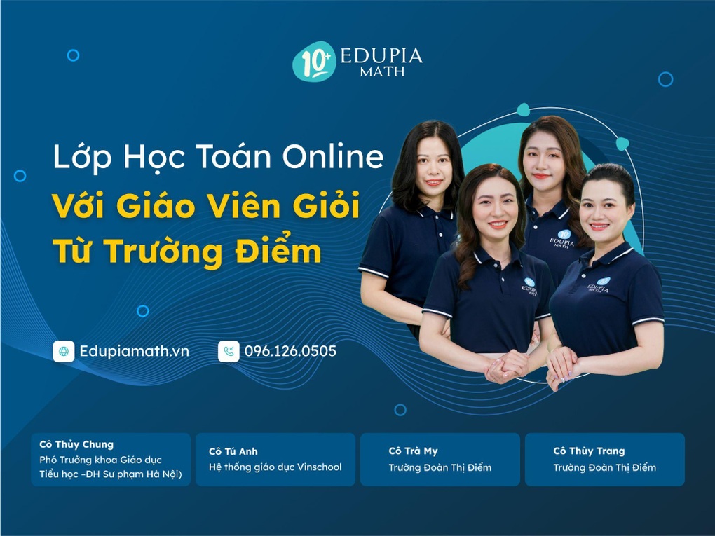Edupia Math - Học toán trực tuyến hiệu quả cùng giáo viên giỏi trường điểm - 2 Edupia Math - Học toán trực tuyến hiệu quả cùng giáo viên giỏi trường điểm - 2