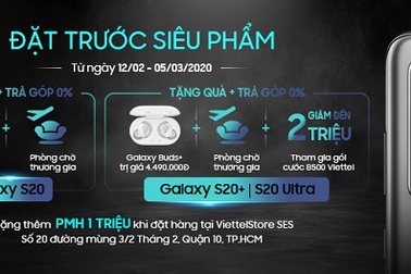 Đặt trước Samsung Galaxy S20 series tại Viettel Store nhận ngay ưu đãi lớn