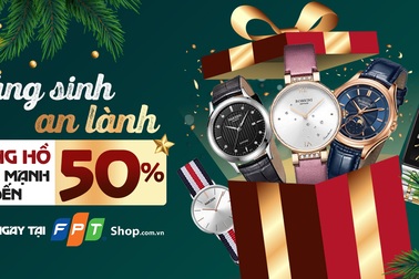 Săn đồng hồ chính hãng giảm đến 50% tại FPT Shop dịp cuối năm