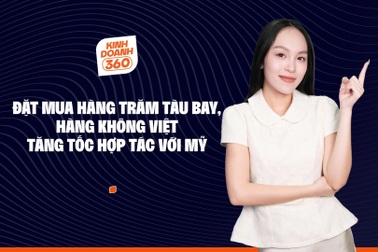 Đặt mua hàng trăm tàu bay, hàng không Việt tăng tốc hợp tác với Mỹ