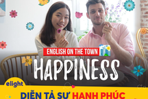 Học tiếng Anh: Cách diễn tả niềm vui, hạnh phúc "chuẩn và hay"