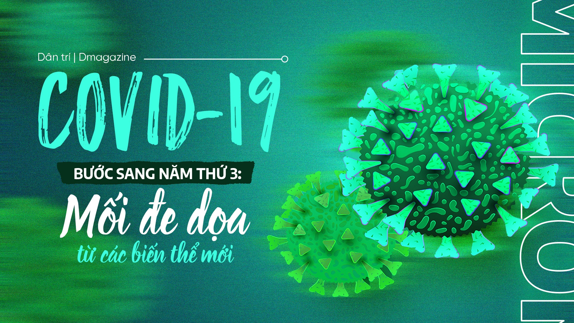 Covid-19 bước sang năm thứ 3: Mối đe dọa từ các biến thể mới