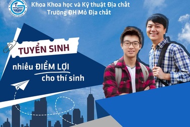 Khoa Khoa học và Kỹ thuật Địa chất - Trường ĐH Mỏ Địa chất: Tuyển sinh và các chuyên ngành đào tạo 2017
