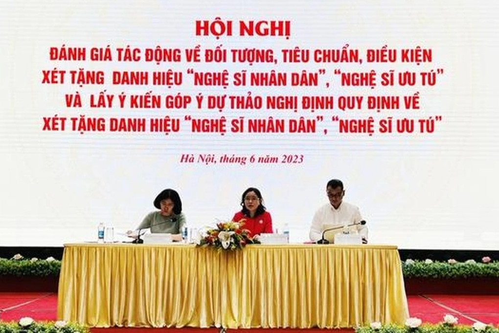 Xét tặng NSND, NSƯT: Không để tình trạng cứ có đơn thư là để lại hồ sơ - 1 Xét tặng NSND, NSƯT: Không để tình trạng cứ có đơn thư là để lại hồ sơ - 1