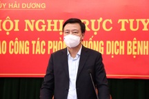 Bí thư Hải Dương: "Chúng tôi đã chuyển sang giai đoạn chủ động chống dịch"