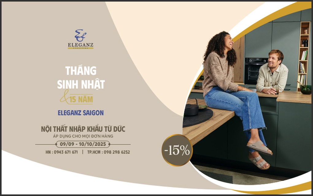 Tháng sinh nhật Eleganz Furniture - Ưu đãi 15% nhân kỷ niệm 15 năm Eleganz Saigon - 1 Tháng sinh nhật Eleganz Furniture - Ưu đãi 15% nhân kỷ niệm 15 năm Eleganz Saigon - 1
