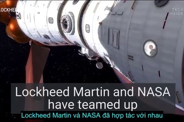 NASA và Lockheed Martin tiết lộ kế hoạch xây dựng trạm vũ trụ đầu tiên trên sao Hỏa