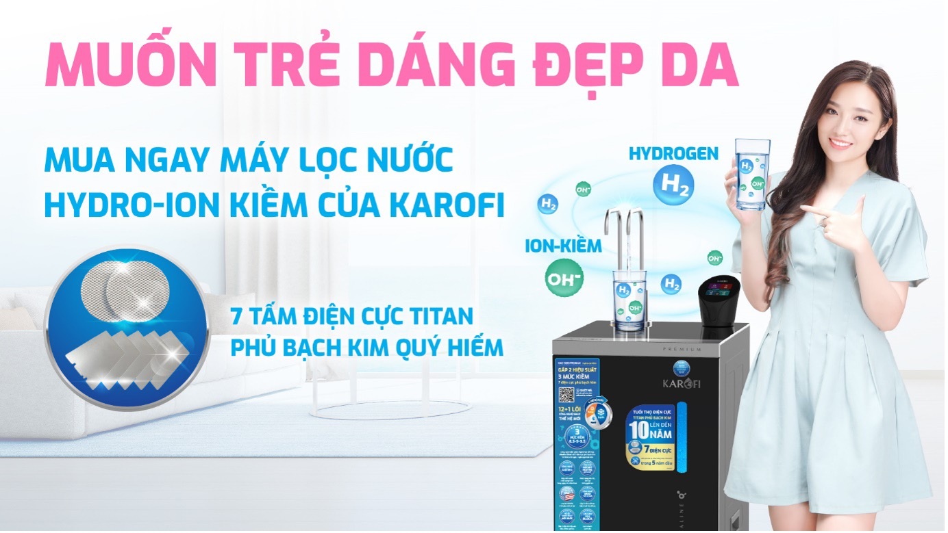 Ưu điểm của máy lọc nước Hydro-ion kiềm Karofi KAE-S88 Promax thế hệ mới - 2