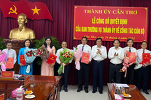 Cần Thơ điều động, bổ nhiệm hàng loạt cán bộ chủ chốt