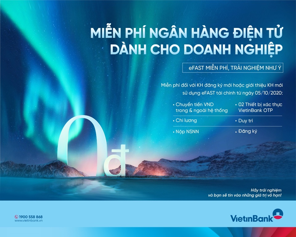 Ưu đãi dịch vụ Ngân hàng điện tử VietinBank eFAST dành cho doanh nghiệp - 1 Ưu đãi dịch vụ Ngân hàng điện tử VietinBank eFAST dành cho doanh nghiệp - 1