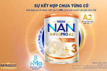 Sản phẩm dinh dưỡng công thức NAN INFINIPRO A2 3 mở rộng phân phối toàn quốc
