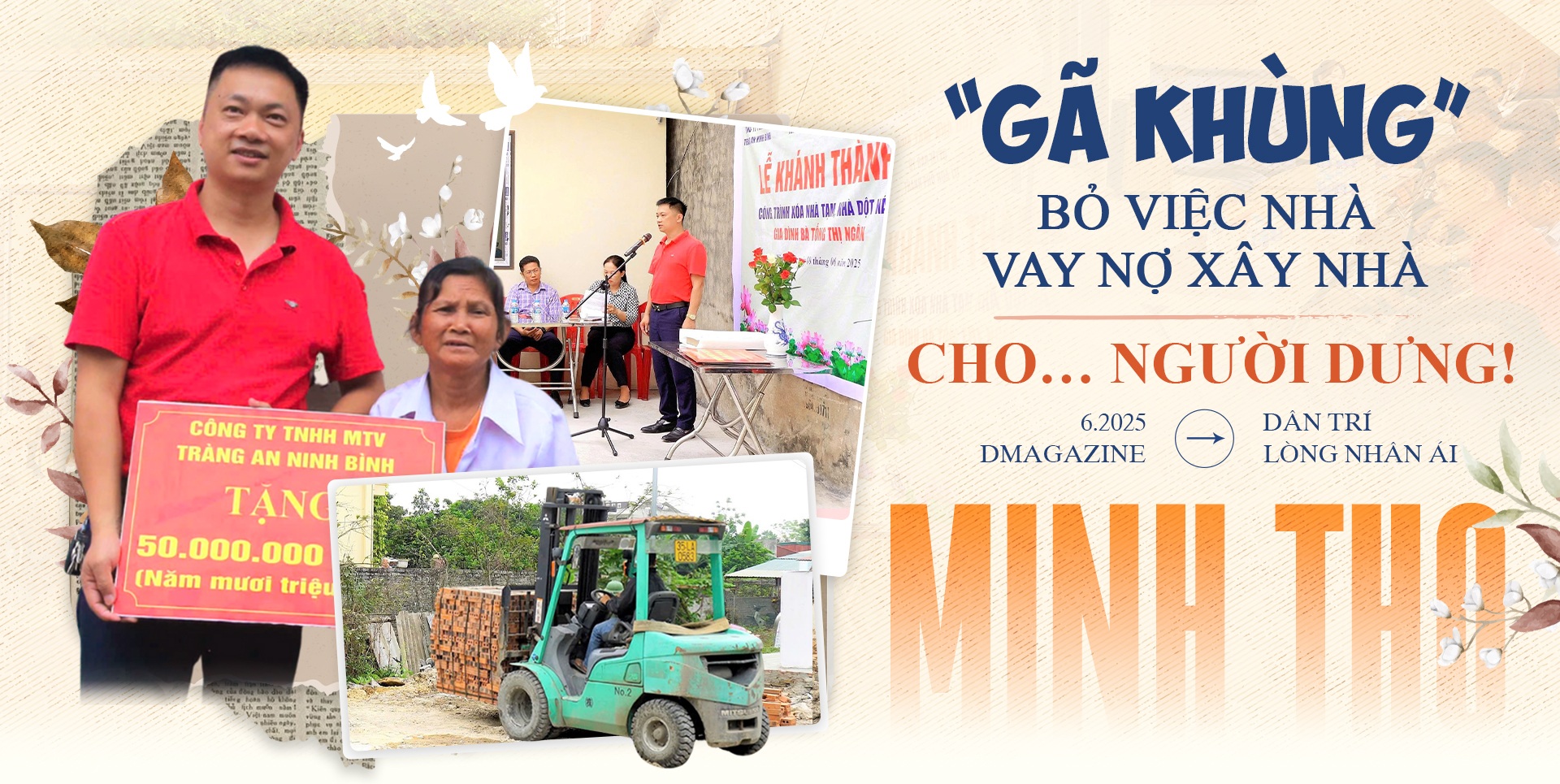 “Gã khùng” bỏ việc nhà, vay nợ xây nhà cho… người dưng