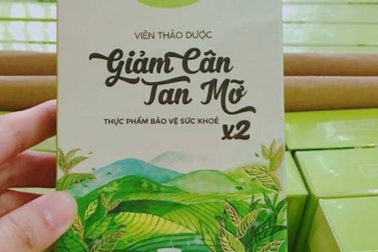 Phát hiện viên thảo dược Giảm cân tan mỡ bán "chui" trên thị trường