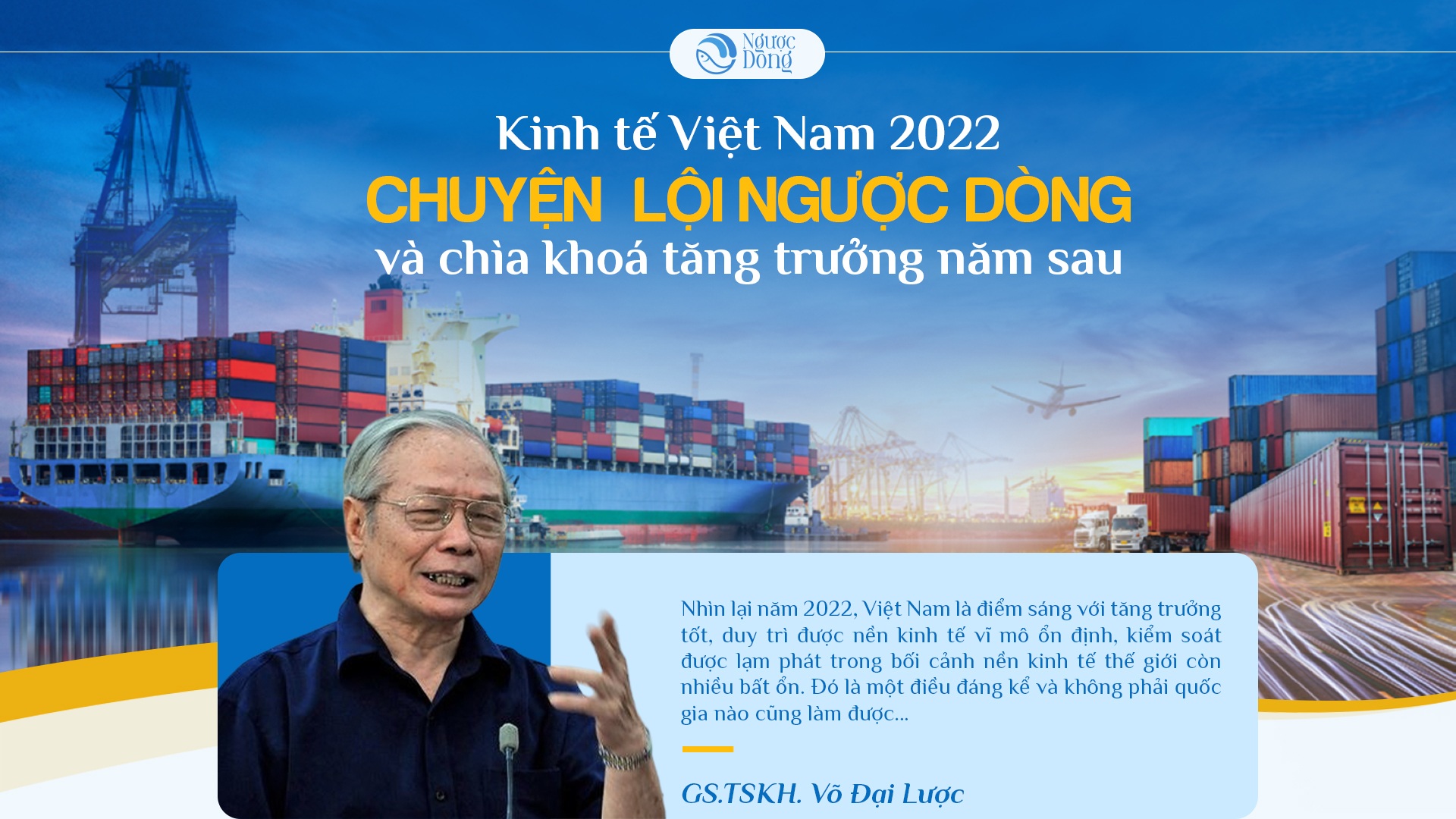 Kinh tế Việt Nam 2022, chuyện lội ngược dòng và chìa khóa tăng trưởng 2023