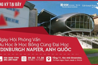 Ngày hội phỏng vấn học bổng cùng trường Đại học Edinburgh Napier, Anh Quốc