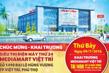 Mediamart khai trương đại siêu thị hiện đại bậc nhất tại Việt Trì