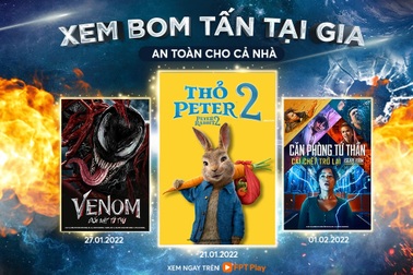 Siêu phẩm điện ảnh thế giới công chiếu sớm nhất tại Việt Nam trên FPT Play