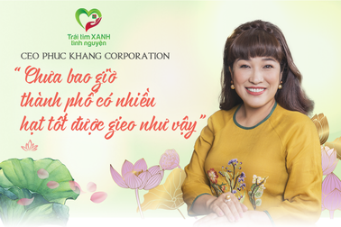 "Chưa bao giờ thành phố có nhiều hạt tốt được gieo như vậy"