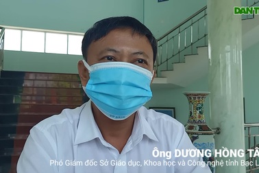 Lãnh đạo Sở GD-KH&CN nghệ tỉnh Bạc Liêu nói về điểm thi tốt nghiệp năm 2021