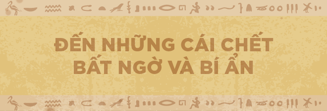 Những cái chết lạ sau khi mở xác ướp vua Ai Cập - trùng hợp hay lời nguyền? - 13 Những cái chết lạ sau khi mở xác ướp vua Ai Cập - trùng hợp hay lời nguyền? - 13