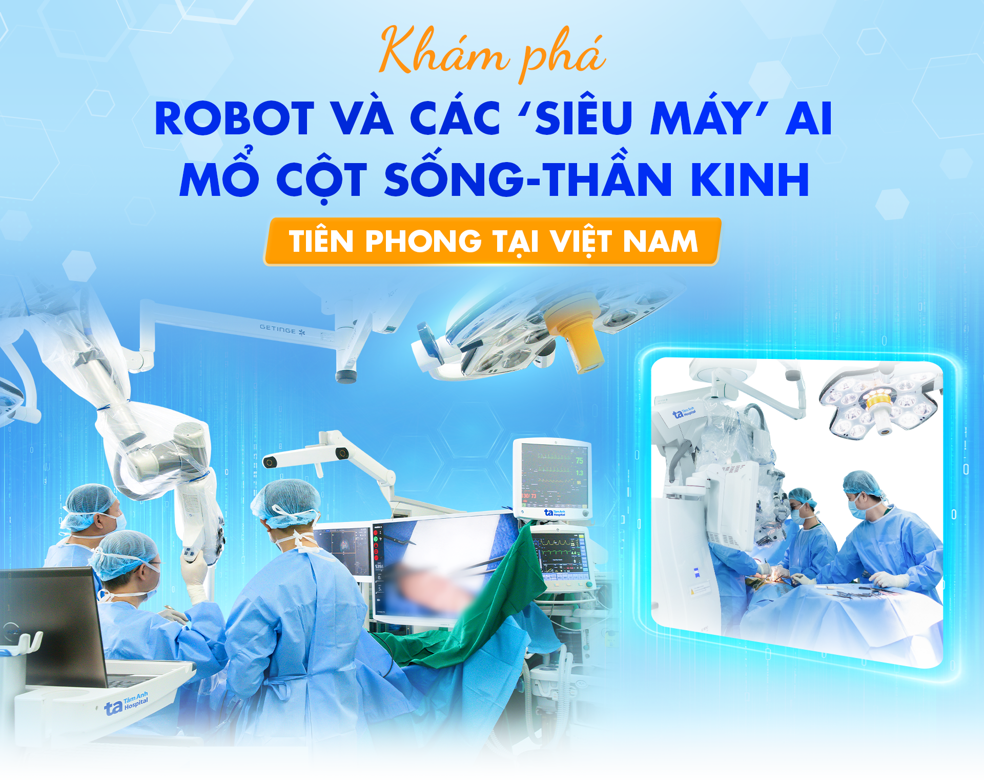 Khám phá robot và các "siêu máy" AI mổ cột sống, thần kinh tiên phong tại Việt Nam