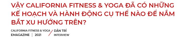 CEO của California Fitness Yoga: Xe có thể thay mới nhưng cơ thể của bạn thì không - 9 CEO của California Fitness Yoga: Xe có thể thay mới nhưng cơ thể của bạn thì không - 9