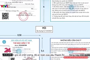Bảo hiểm xã hội Việt Nam cấp, áp dụng thẻ bảo hiểm y tế mới